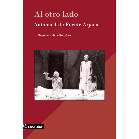AL OTRO LADO, de DE LA FUENTE ARJONA, ANTONIO | portada del libro