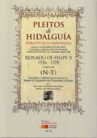 PLEITOS DE HIDALGUÍA. EXTRACTO DE SUS EXPEDIENTES QUE SE CONSERVAN EN EL ARCHIVO DE LA REAL CHANCILL, de MANUEL LADRON DE GUE