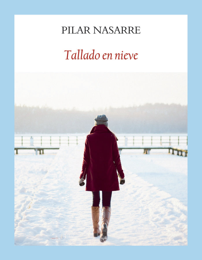 Tallado en nieve, de Nasarre Ramón, Pilar | portada del libro