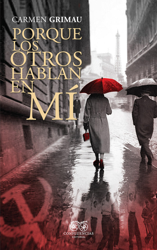PORQUE LOS OTROS HABLAN EN MI, de GRIMAU, CARMEN | portada del libro