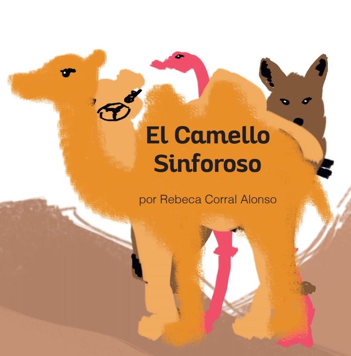 El camello Sinforoso, de CORRAL ALONSO, REBECA | portada del libro