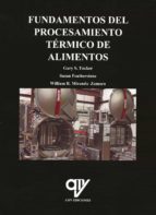 Fundamentos del procesamiento térmico de alimentos, de WILLIAM R. MIRANDA ZAMORA | portada del libro