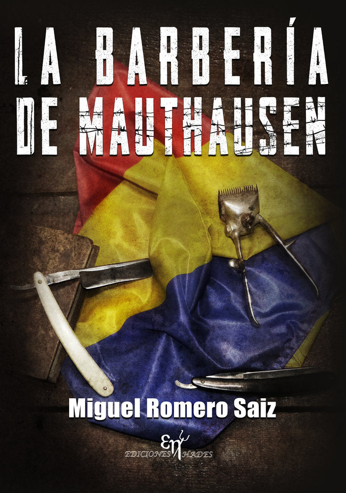 La barbería de Mauthausen, de Romero Saiz | portada del libro