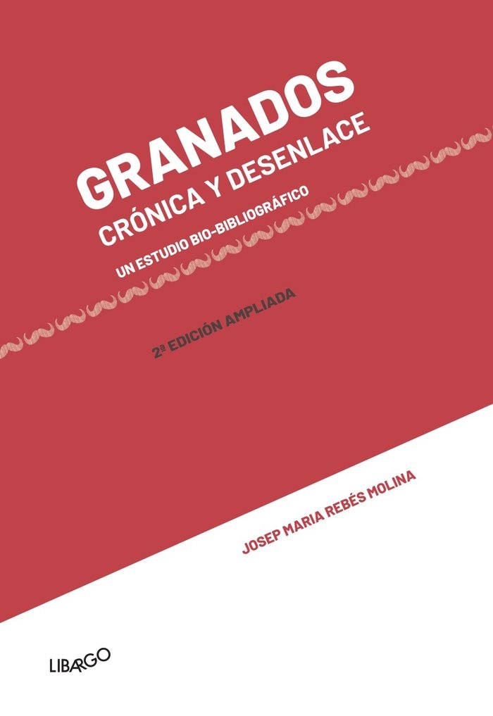 Granados. Crónica y desenlace, de Rebés Molina, Josep Maria | portada del libro