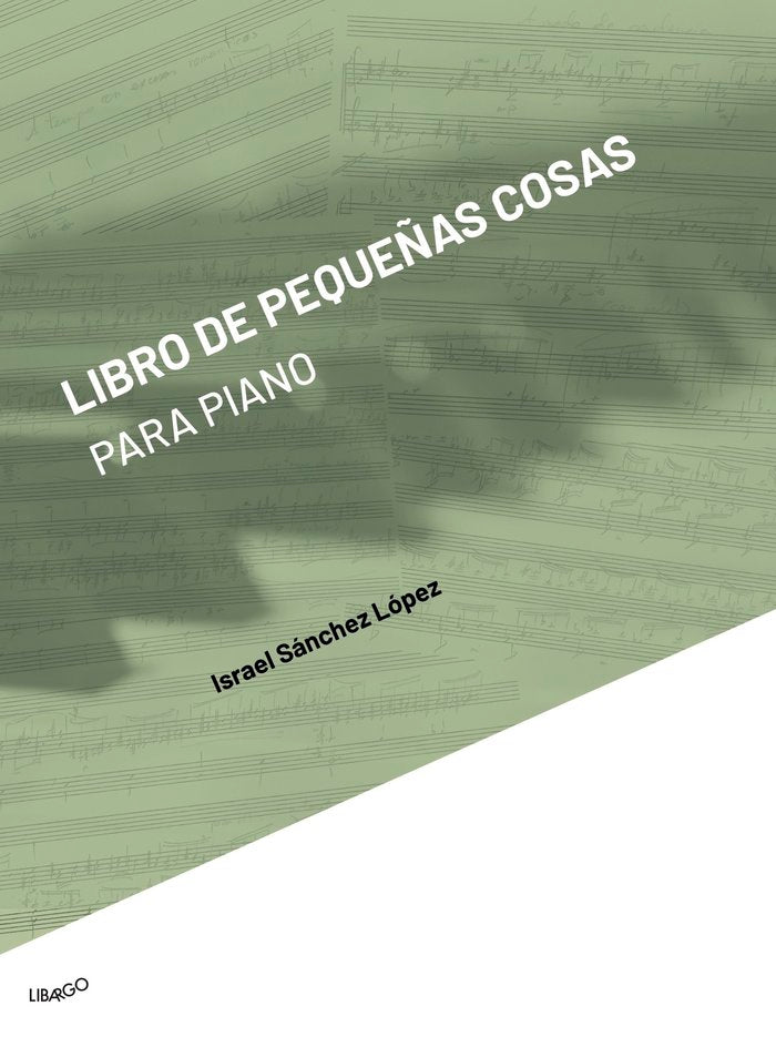 Libro de pequeñas cosas para piano, de Sánchez López, Israel | portada del libro