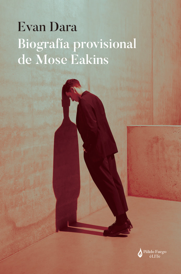 BIOGRAFIA PROVISIONAL DE MOSE EAKINS, de DARA, EVAN | portada del libro