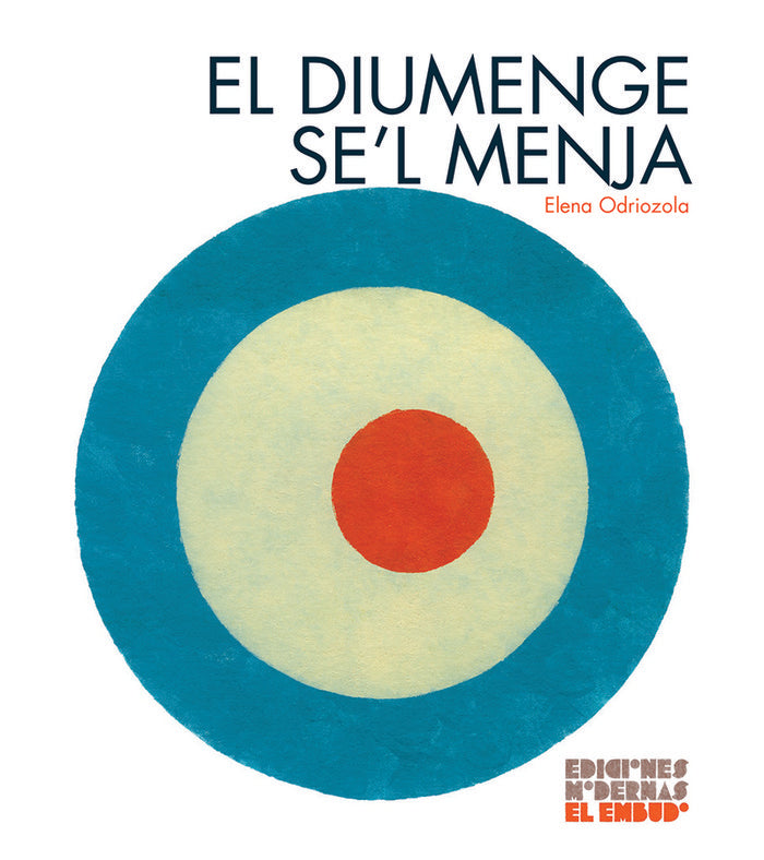 El diumenge se'l menja, de ODRIOZOLA BELÁSTEGUI, ELENA | portada del libro