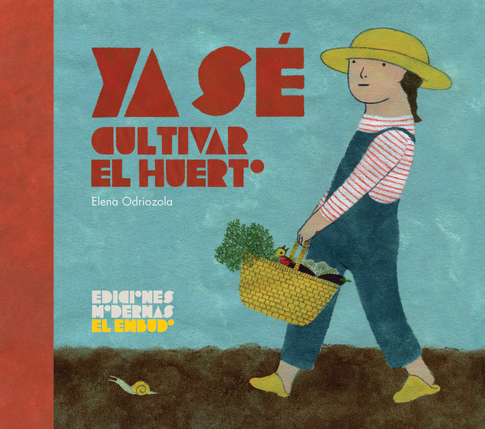 YA SE CULTIVAR EL HUERTO, de ODRIOZOLA BELASTEGUI, ELENA | portada del libro