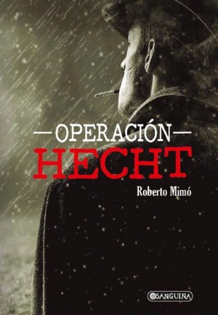 OPERACIÓN HECHT, de MIMÓ, ROBERTO | portada del libro