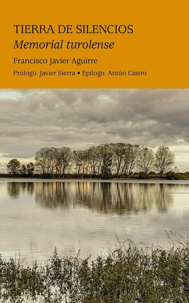 TIERRA DE SILENCIOS. Memorial Turolense, de Aguirre, Francisco Javier | portada del libro