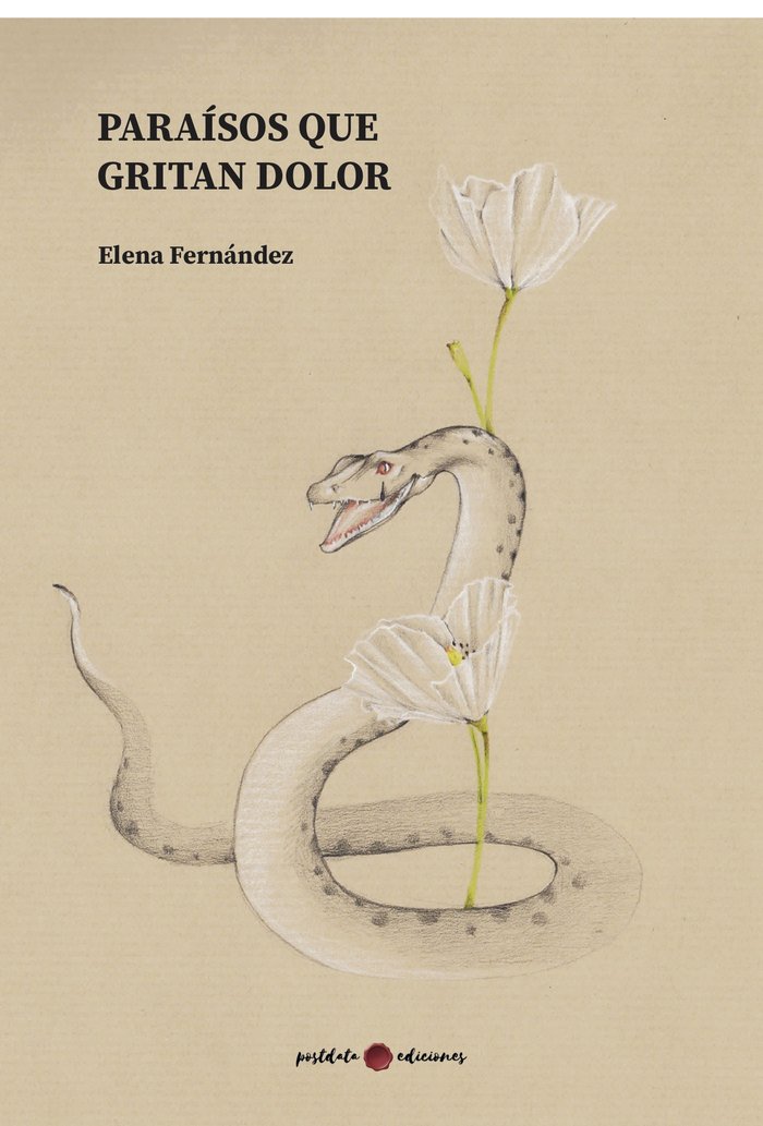 Paraísos que gritan dolor, de Fernández, Elena | portada del libro