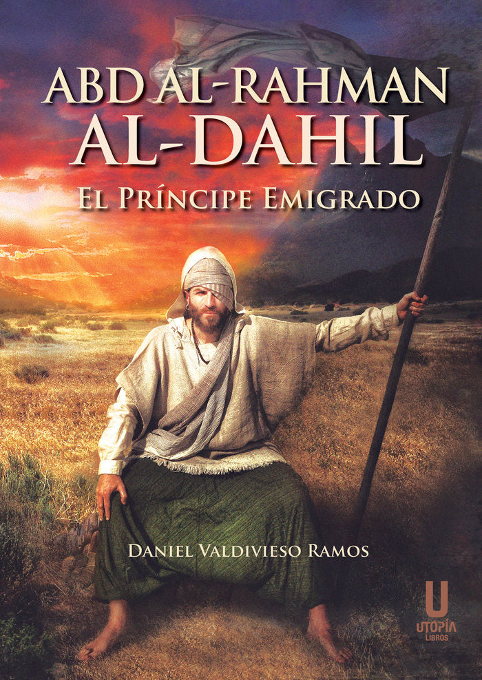 Abd al-Rahman al-Dahil, de Valdivieso Ramos | portada del libro