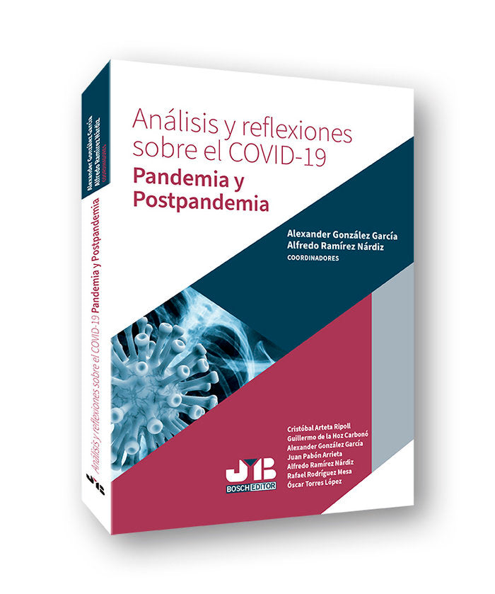Análisis y reflexiones sobre el COVID-19. Pandemia y Postpandemia, de Ramírez Nárdiz, Alfredo | portada del libro