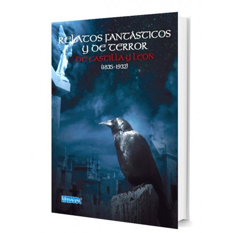 RELATOS FANTASTICOS Y DE TERROR DE CASTILLA Y LEON (1835-193, de AA.VV. | portada del libro