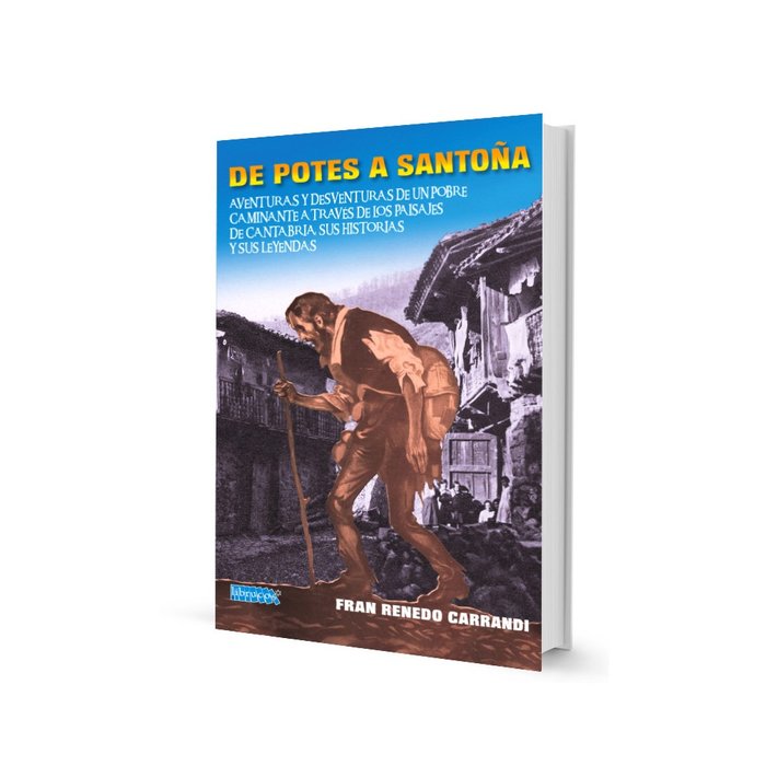DE POTES A SANTOÑA, de RENEDO CARRANDI, FRANCISCO | portada del libro
