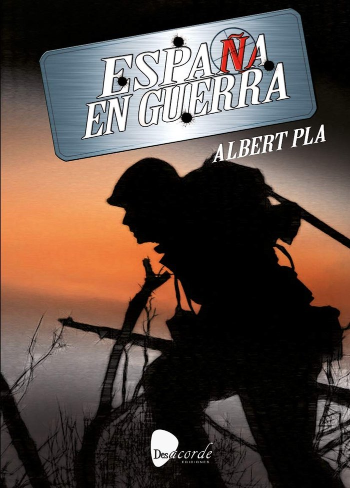 ESPAÑA EN GUERRA, de PLA, ALBERT | portada del libro