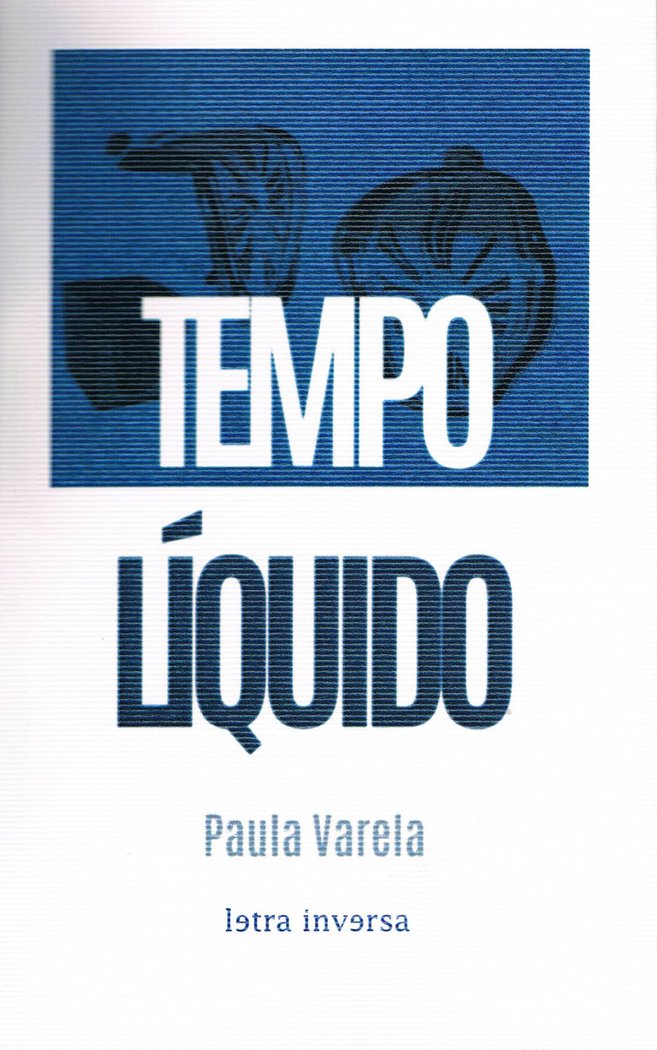 Tempo líquido, de Varela, Paula | portada del libro