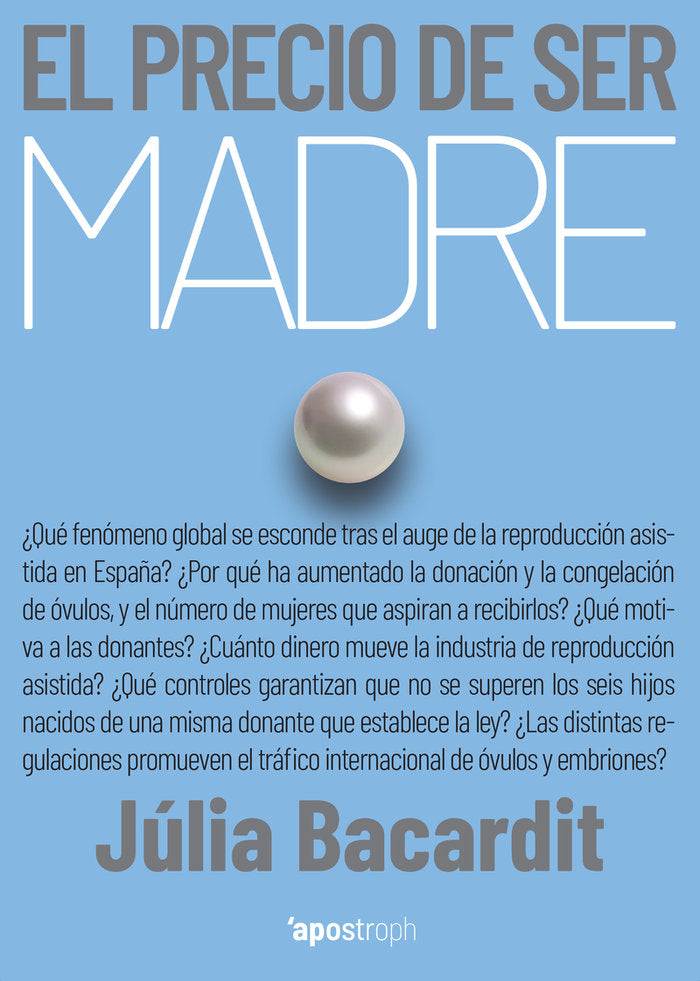 El precio de ser madre, de Bacardit, Júlia | portada del libro