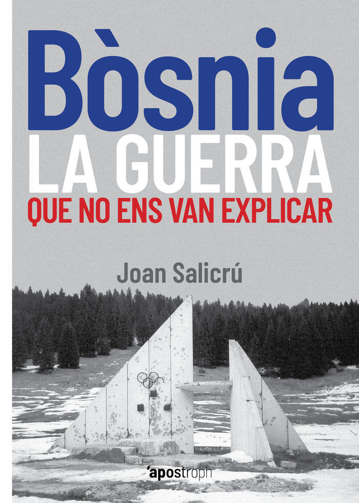 Bòsnia, la guerra que no ens van explicar, de SALICRU | portada del libro