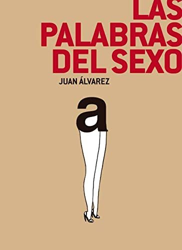 Las palabras del sexo, de ALVAREZ MONTALBAN | portada del libro