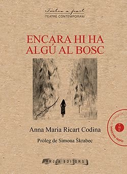 ENCARA HI HA ALGU AL BOSC, de RICART CODINA, ANNA MARIA | portada del libro