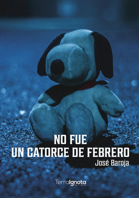 No fue un catorce de febrero y otros cuentos, de Baroja, José | portada del libro