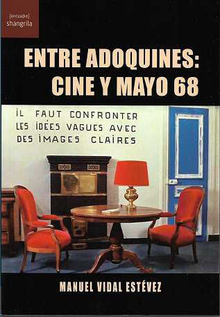 Entre adoquines: cine y Mayo 68, de Vidal Estévez, Manuel | portada del libro