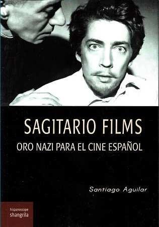 SAGITARIO FILMS (PREMIO MUÑOZ SUAY DE LA ACADEMIA 2021), de AGUILAR, SANTIAGO | portada del libro