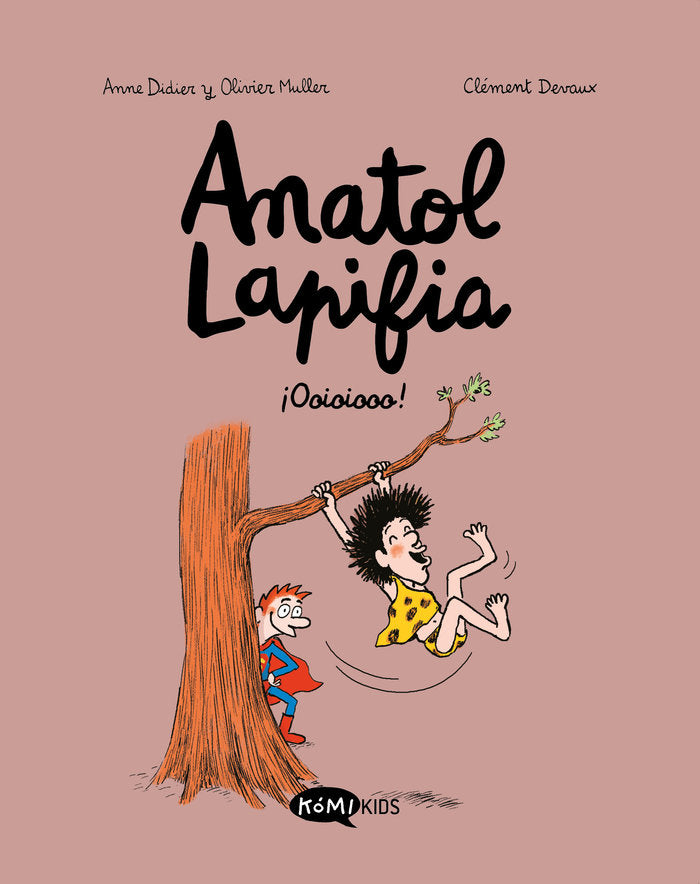 ANATOL LAPIFIA 2 OOIOIOOO, de DIDIER, ANNE | portada del libro