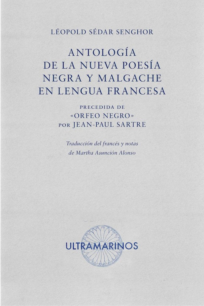 Antología de la nueva poesía negra y malgache en lengua francesa, de SEDAR SENGHOR | portada del libro