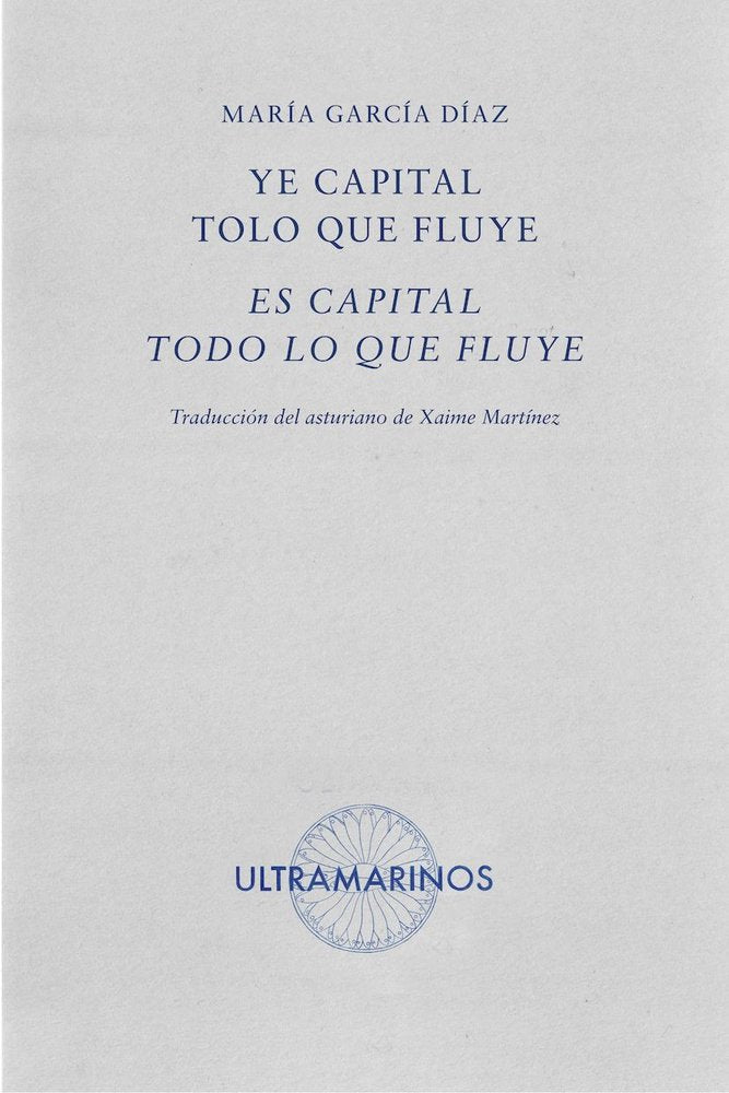 Ye capital tolo que fluye/ Es capital todo lo que fluye | portada del libro