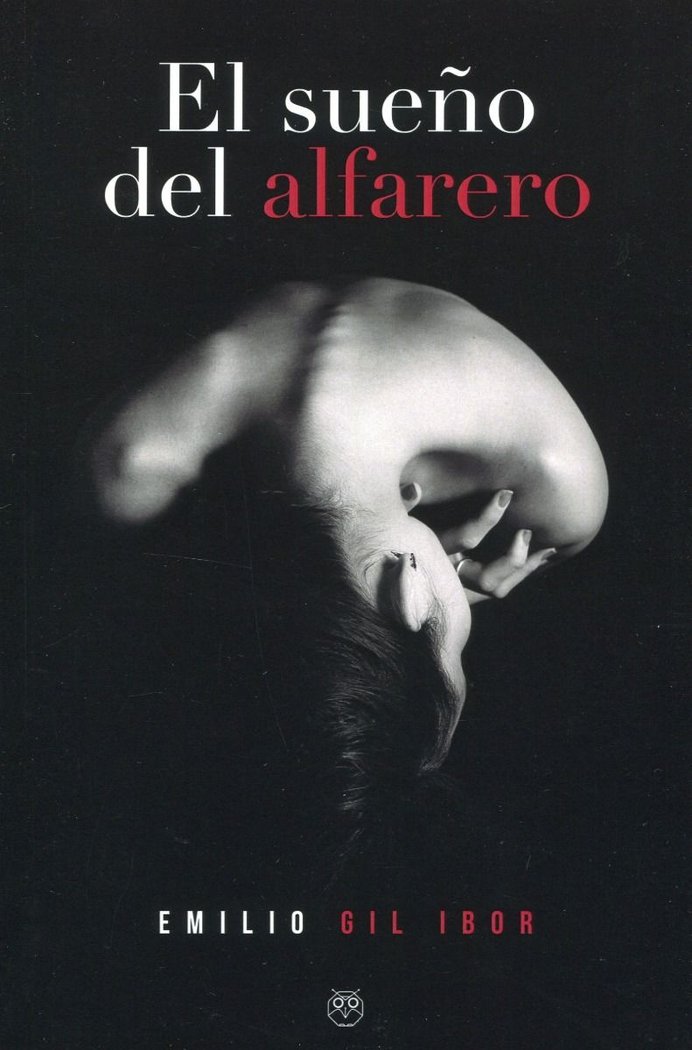 SUEÑO DEL ALFARERO,EL, de GIL IBOR,EMILIO | portada del libro