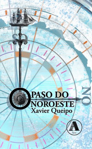 O PASO DO NOROESTE, de QUEIPO | portada del libro