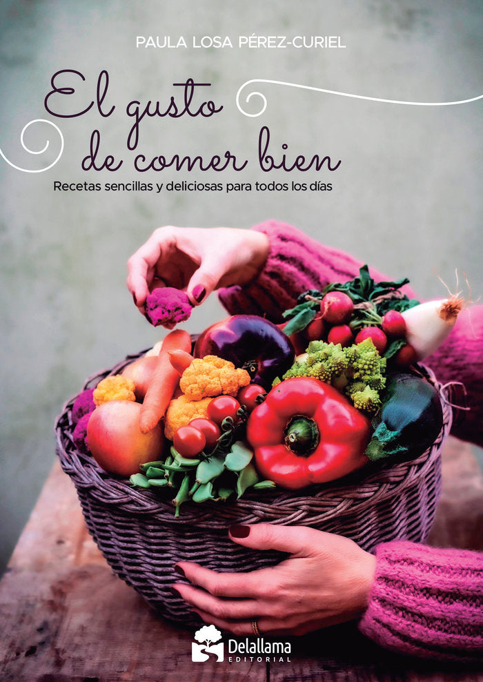 El gusto de comer bien, de Losa Pérez-Curiel | portada del libro