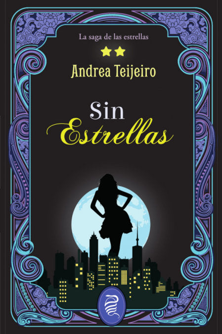Sin estrellas, de TEIJEIRO, ANDREA | portada del libro