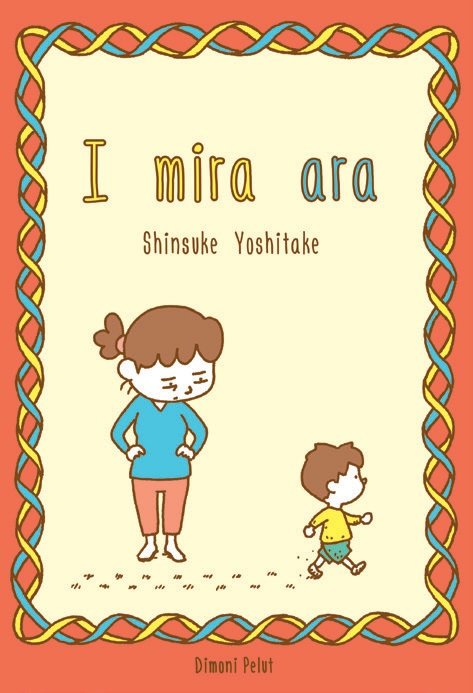 I mira ara..., de YOSHITAKE, SHINSUKE | portada del libro