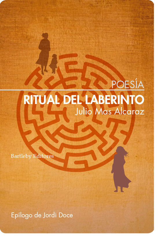 RITUAL DEL LABERINTO, de MAS ALCARAZ, JULIO | portada del libro