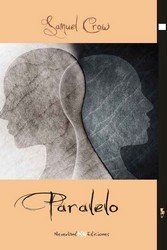 PARALELO, de CROW, SAMUEL | portada del libro