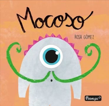 MOCOSO, de GOMEZ, ROSA | portada del libro