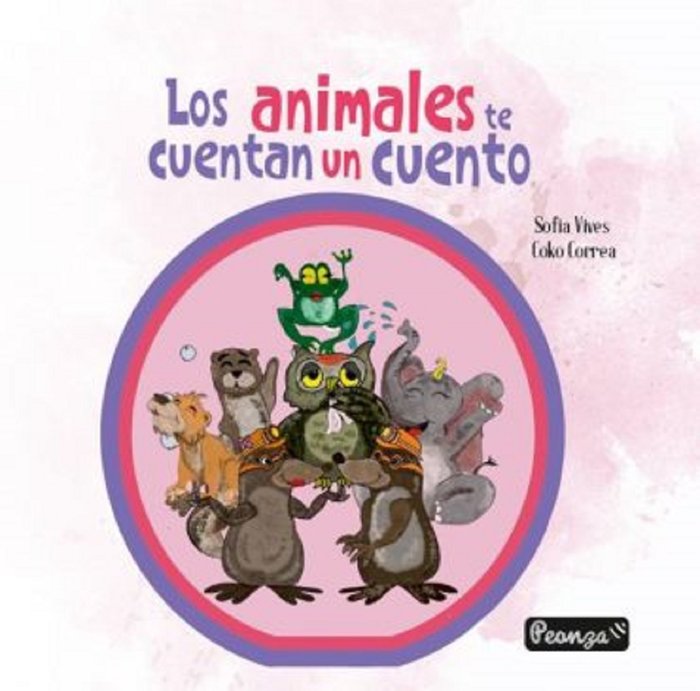 Los animales te cuentan un cuento, de VIVES, SOFÍA | portada del libro