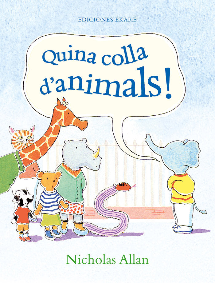 Quina colla d'animals!, de NICHOLAS ALLAN | portada del libro