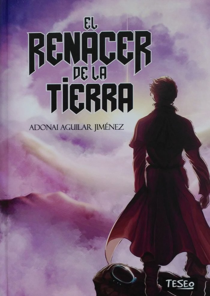 EL RENACER DE LA TIERRA, de AGUILAR JIMÉNEZ, ADONAI | portada del libro