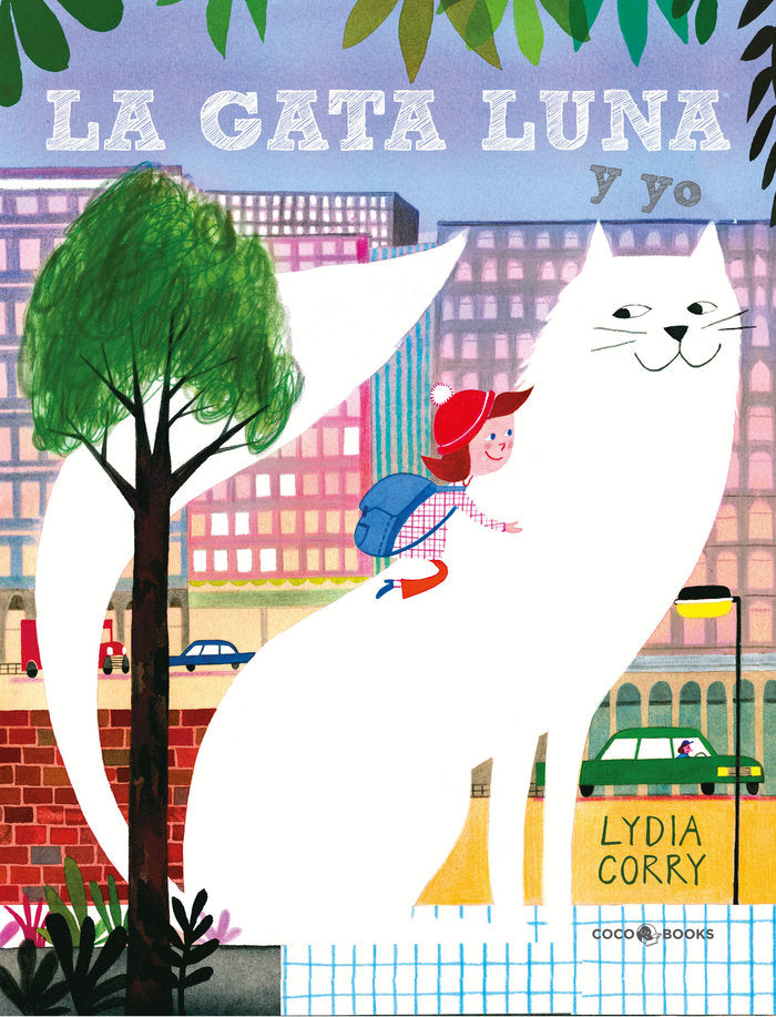 LA GATA LUNA Y YO, de CORRY, LYDIA | portada del libro