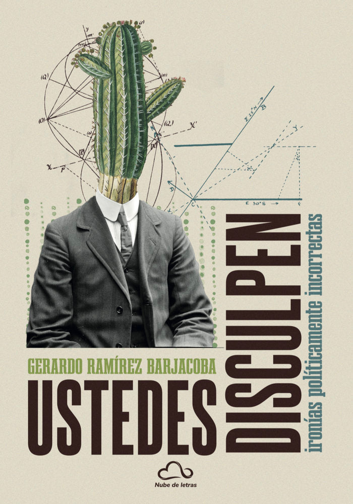 Ustedes disculpen, de Ramírez Barjacoba, Gerardo | portada del libro