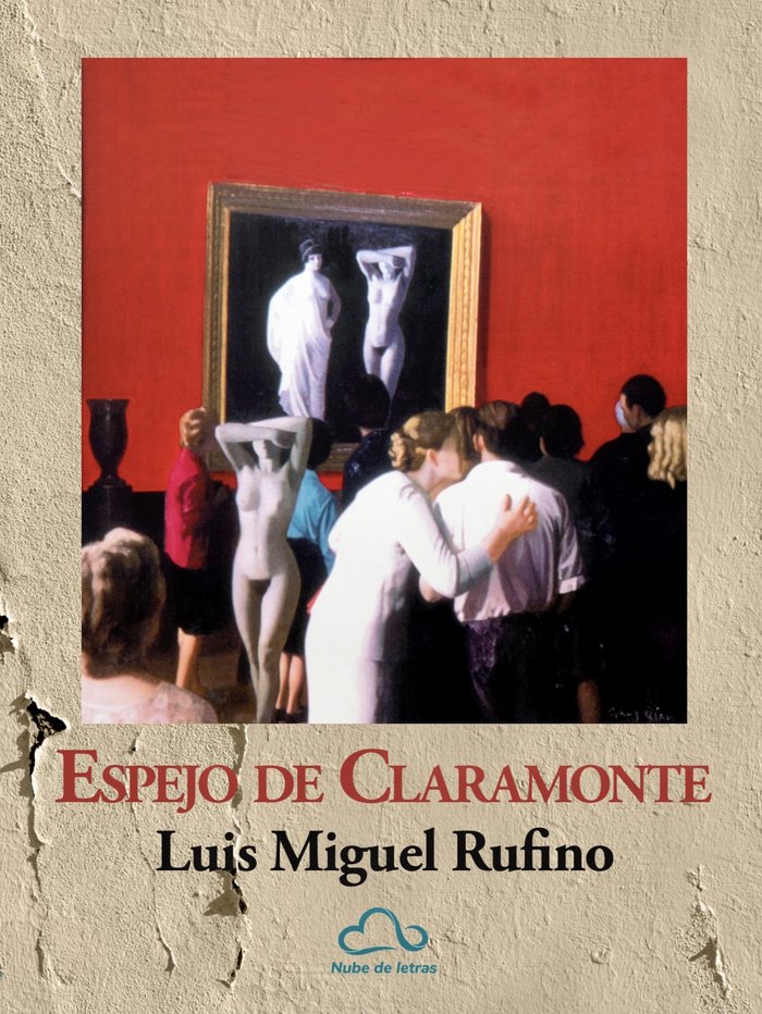 ESPEJO DE CLARAMONTE, de Rufino Rus, Luis Miguel | portada del libro