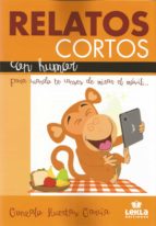 Relatos cortos con humor, de GONZALO HUERTAS GARCIA | portada del libro