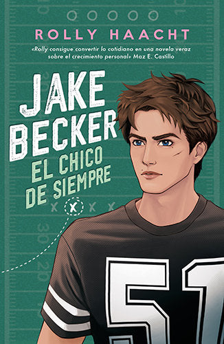JAKE BECKER: EL CHICO DE SIEMPRE, de HAACHT, ROLLY | portada del libro