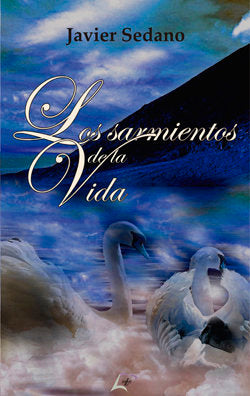 Los sarmientos de la vida, de JAVIER, SEDANO | portada del libro