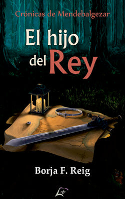 EL HIJO DEL REY, de F. REIG, BORJA | portada del libro