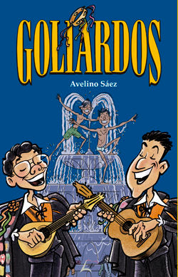 Goliardos, de Sáez, Avelino | portada del libro